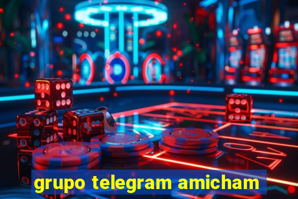 grupo telegram amicham